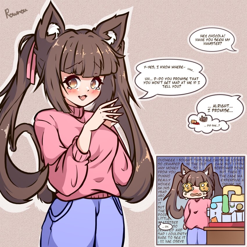 1girl ? absurdres animal_ear_fluff animal_ears artist_name blood blood_splatter blue_pants blush breasts brown_hair cat cat_ears cat_girl cat_tail chocola_(nekopara) commentary cowboy_shot crying english_commentary fang hair_ribbon hamster hand_up highres long_hair looking_at_viewer medium_breasts nekopara open_mouth orange_eyes outline pants pink_ribbon pink_sweater ribbon rownou skin_fang standing sweater tail talking tearing_up turtleneck turtleneck_sweater twintails white_outline x_x