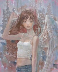 Rule 34 | 1girl, angel, angel wings, arm up, bare shoulders, breasts, brown hair, camisole, collarbone, commentary request, crop top, denim, feathered wings, grey eyes, halo, highres, jeans, long hair, looking at viewer, navel, oil painting (medium), original, painting (medium), pants, parted lips, ringodrawing, small breasts, solo, traditional media, upper body, white camisole, white wings, wings