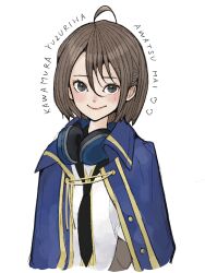 Rule 34 | 1girl, ahoge, arms at sides, assault lily, awatsu mai, black necktie, blue cloak, brown hair, buttons, character name, cloak, closed mouth, cosplay, cropped torso, grey eyes, hair between eyes, headphones, headphones around neck, heart, highres, kawamura yuzuriha, kawamura yuzuriha (cosplay), layered sleeves, long bangs, long sleeves, looking at viewer, loose necktie, mole, mole under eye, necktie, odaiba girls high school uniform, real life, sally (allogkk), school uniform, shirt, short hair, short sleeves, simple background, smile, solo, voice actor connection, white background, white shirt