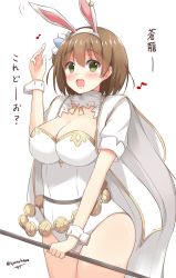 Rule 34 | 1girl, alternate costume, animal ears, blush, breasts, brown hair, rabbit ears, cape, chaa (korone-ze), cleavage, cosplay, djeeta (granblue fantasy), djeeta (granblue fantasy) (cosplay), fake animal ears, granblue fantasy, green eyes, hiryuu (kancolle), kantai collection, large breasts, looking at viewer, musical note, open mouth, quaver, sage (granblue fantasy), short hair, simple background, smile, solo, staff, standing, white background
