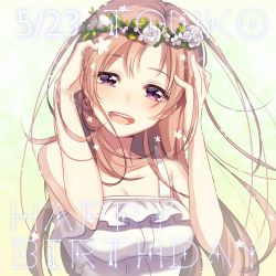 Rule 34 | 1girl, :d, bad id, bad twitter id, bare arms, bare shoulders, blush, breasts, brown hair, character name, commentary request, fantasic kiss, floating hair, flower, hair down, hands up, happy birthday, head wreath, highres, ichiren namiro, kaminaga touko, long hair, looking at viewer, medium breasts, open mouth, purple eyes, rose, smile, solo, upper body, white flower, white rose
