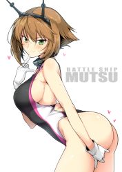 Rule 34 | 1girl, absurdres, arched back, ass, breasts, brown hair, character name, competition swimsuit, contrapposto, cowboy shot, finger to mouth, from side, gloves, green eyes, hair between eyes, hairband, halcon, hand on own ass, heart, highres, kantai collection, large breasts, leaning forward, mutsu (kancolle), one-piece swimsuit, short hair, sideboob, simple background, skindentation, smile, solo, standing, swimsuit, white background, white gloves