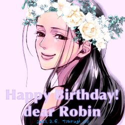 Rule 34 | 1girl, black hair, brown eyes, character name, close-up, closed mouth, commentary request, dated, eyelashes, flower, hair behind ear, happy birthday, head wreath, long hair, looking to the side, nico robin, one piece, profile, rose, sidelocks, simple background, smile, trg rak, twitter username