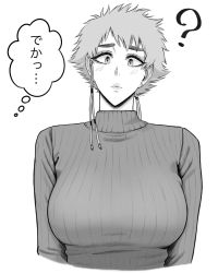 Rule 34 | 1girl, ?, asymmetrical hair, bleach, blush, braid, breasts, closed mouth, commentary, cropped torso, ear piercing, eyelashes, front braid, furrowed brow, greyscale, highres, hihizaru badass, kotetsu isane, large breasts, lips, looking at viewer, monochrome, piercing, ribbed sweater, short hair, simple background, solo, spiked hair, sweater, thick eyebrows, thought bubble, translated, turtleneck, turtleneck sweater, upper body, white background