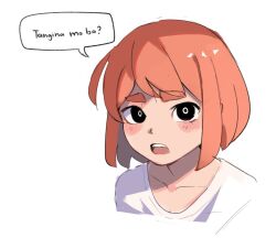 Rule 34 | 1girl, :o, black eyes, blush, bob cut, cropped torso, filipino text, kirkeone, looking at viewer, open mouth, orange eyes, original, shirt, short hair, simple background, solo, speech bubble, teeth, thick eyebrows, translated, upper body, upper teeth only, white background, white shirt