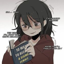 Rule 34 | 1girl, artist request, black hair, book, english text, glasses, gradient background, grey background, hair between eyes, holding, holding book, long sleeves, lowres, medium hair, meme, messy hair, neet, non-web source, open book, simple background, solo, upper body, white background