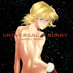 Rule 34 | 1boy, back, barnaby brooks jr., blonde hair, derivative work, from behind, glasses, gloves, green eyes, looking back, macross, macross frontier, male focus, nude, parody, satsuma, sheryl nome, solo, space, tiger &amp; bunny, trap, universal bunny
