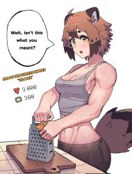 Rule 34 | 1girl, abs, ahoge, animal ears, bare arms, bare shoulders, black pants, blush, breasts, brown hair, cheese, cheese grater, cleavage, corrupted twitter file, crop top, cutting board, english text, food, highres, holding, holding food, like and retweet, looking at viewer, medium breasts, midriff, muscular, muscular female, open mouth, original, pants, raccoon ears, raccoon girl, raccoon tail, short hair, sideways glance, simple background, solo, speech bubble, sweatdrop, tail, tank top, tareme, thick eyebrows, wersman, white background, white tank top, yellow eyes, yoga pants