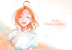 Rule 34 | 1girl, absurdres, ahoge, blush, character name, closed eyes, commentary request, earrings, facing viewer, feathers, happy birthday, highres, jewelry, kashikaze, love live!, love live! sunshine!!, medium hair, open mouth, orange hair, puffy short sleeves, puffy sleeves, see-through, see-through shirt, shirt, short sleeves, smile, solo, takami chika, upper body, white shirt