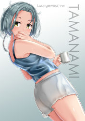 Rule 34 | 1girl, absurdres, alternate costume, blue camisole, camisole, character name, commentary request, covering own mouth, cowboy shot, forehead, gradient background, grey background, grey hair, hand on own face, highres, himura moritaka, kantai collection, looking at viewer, short hair, shorts, solo, swept bangs, tamanami (kancolle), white background, white shorts, yellow eyes