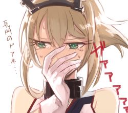 Rule 34 | 10s, 1girl, aoki shizumi, bad id, bad pixiv id, bare shoulders, blush, brown hair, covering own mouth, gloves, green eyes, hand over own mouth, headgear, kadokawa games, kantai collection, looking away, mutsu (kancolle), personification, short hair, solo, tears, translation request, white gloves