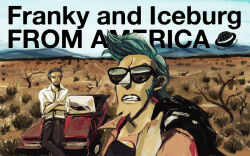 Rule 34 | 2boys, black pants, blue hair, car, character name, closed mouth, crossed arms, english text, facial hair, franky (one piece), iceburg, male focus, motch225, motor vehicle, mountain, multiple boys, one piece, outdoors, painterly, pants, shirt, short hair, sideburns, spiked hair, sunglasses, teeth, united states, white shirt