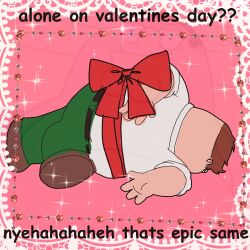 Rule 34 | 1boy, bow, brown footwear, brown hair, collared shirt, english text, family guy, family guy death pose (meme), fat, fat man, glasses, green pants, highres, kowai (iamkowai), lying, male focus, meme, on side, pants, peter griffin, red bow, shirt, short hair, solo, valentine, very short hair, white shirt