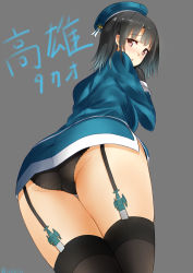 Rule 34 | 10s, 1girl, ass, black gloves, black hair, black panties, black thighhighs, blush, character name, ffmania7, from below, garter straps, gloves, grey background, hat, highres, isshiki (ffmania7), kantai collection, looking at viewer, looking down, open mouth, panties, red eyes, short hair, takao (kancolle), thighhighs, underwear