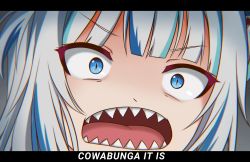 Rule 34 | 1girl, absurdres, aqua hair, blue eyes, blue hair, commentary, constricted pupils, english commentary, english text, eyes visible through hair, gawr gura, highres, hololive, hololive english, jan azure, letterboxed, meme, multicolored hair, open mouth, portrait, sharp teeth, silver hair, solo, streaked hair, subtitled, teeth, v-shaped eyebrows, virtual youtuber