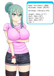Rule 34 | 1girl, arm under breasts, asa midori, black thighhighs, breasts, character cutout, character profile, character sheet, clothing cutout, cowboy shot, cup size, denim, denim shorts, english text, green eyes, green hair, hair bun, heart cutout, height, highres, huge breasts, japanese text, looking at viewer, measurements, no pupils, original, pink shirt, scrunchie, shirt, shorts, sidelocks, simple background, single hair bun, skindentation, solo, standing, the only shoe, thick thighs, thighhighs, thighs, three sizes, white background