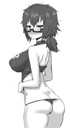 Rule 34 | 1girl, ass, blush, breasts, closed mouth, cowboy shot, cropped shirt, from behind, girls und panzer, glasses, gomu (chewinggom), greyscale, highres, large breasts, looking at viewer, looking back, low ponytail, messy hair, monochrome, oryou (girls und panzer), ponytail, semi-rimless eyewear, simple background, solo, standing, thong, under-rim eyewear, white background